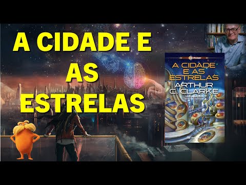 A cidade e as Estrelas - Arthur c Clarke