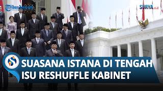 Suasana Istana Masih Lengang Jelang Isu Reshuffle Kabinet