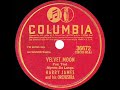 1943 HITS ARCHIVE: Velvet Moon - Harry James