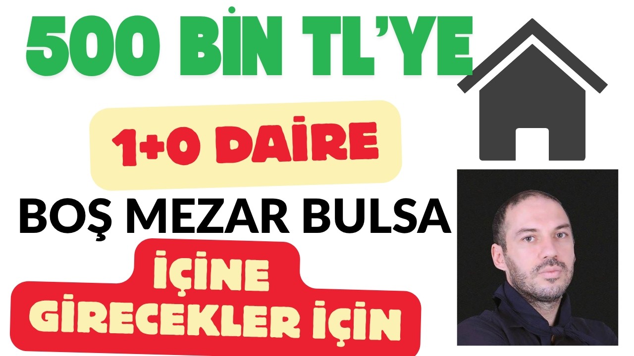 500 Bin TL - 800 Bin TL Arası 1+10 - 1+1 Krediye Uygun Yatırımlık Daireler