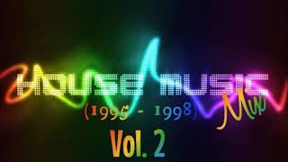 Download lagu House Music Mix (1995 - 1998) Vol. 2 mp3