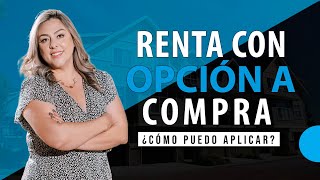 Contrato de RENTA o Alquiler de CASA con Opción a Compra - ¿Qué es y como aplicar