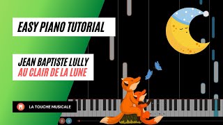 Au Clair de la Lune by Jean Baptiste Lully Easy Piano Tutorial