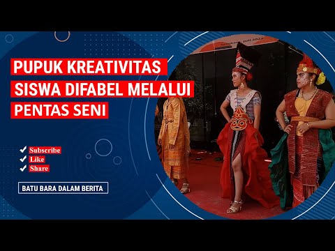 PUPUK KREATIVITAS SISWA DIFABEL MELALUI PENTAS SENI