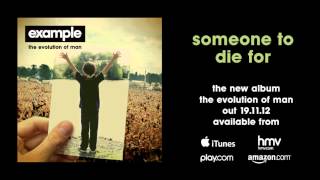 Example & Dillon Francis - 'Someone To Die For' (Audio Only)