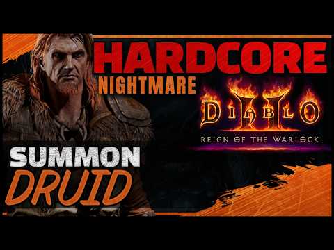 [Nightmare] HARDCORE Summon Druid Guided Playthrough | Diablo 2 RotW