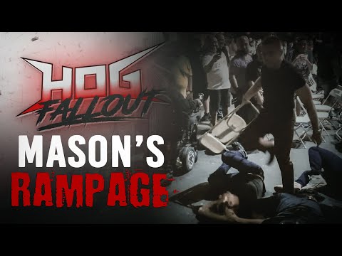 Charles Mason went on a RAMPAGE at HOG Fallout