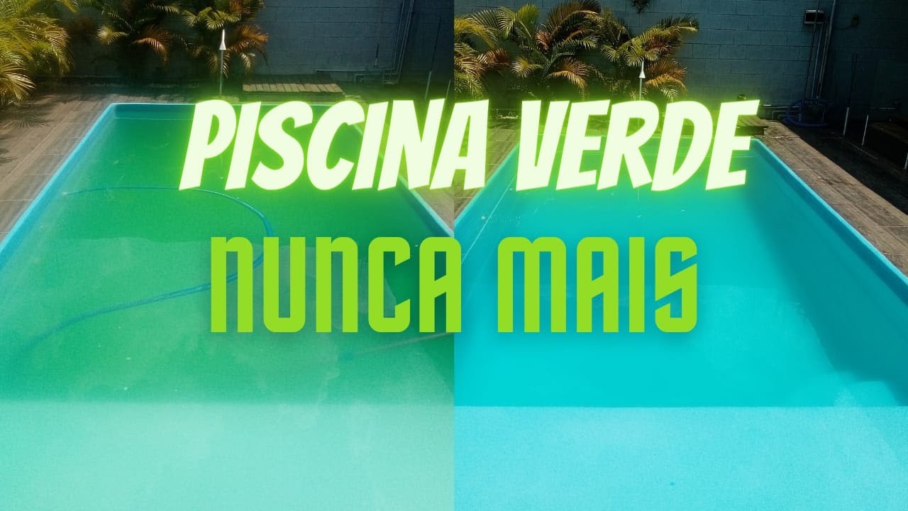 COMO LIMPAR PISCINA VERDE COM APENAS UM PRODUTO