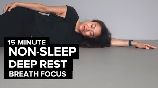 Yoga Nidra NSDR | Breath Focus | 15 minutes