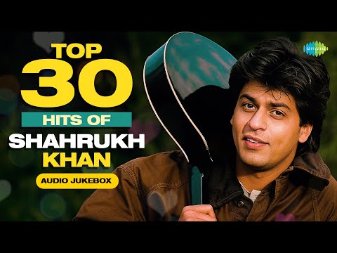 Top 30 Hits of Shah Rukh Khan | Mere Khwabon Mein | Tujhe Dekha To | Mere Mehboob Mere Sanam