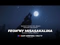 Tantara Malagasy FEON NY MISASAKALINA Tantaran I Radio Don Bosco Tantara Indray Miseho