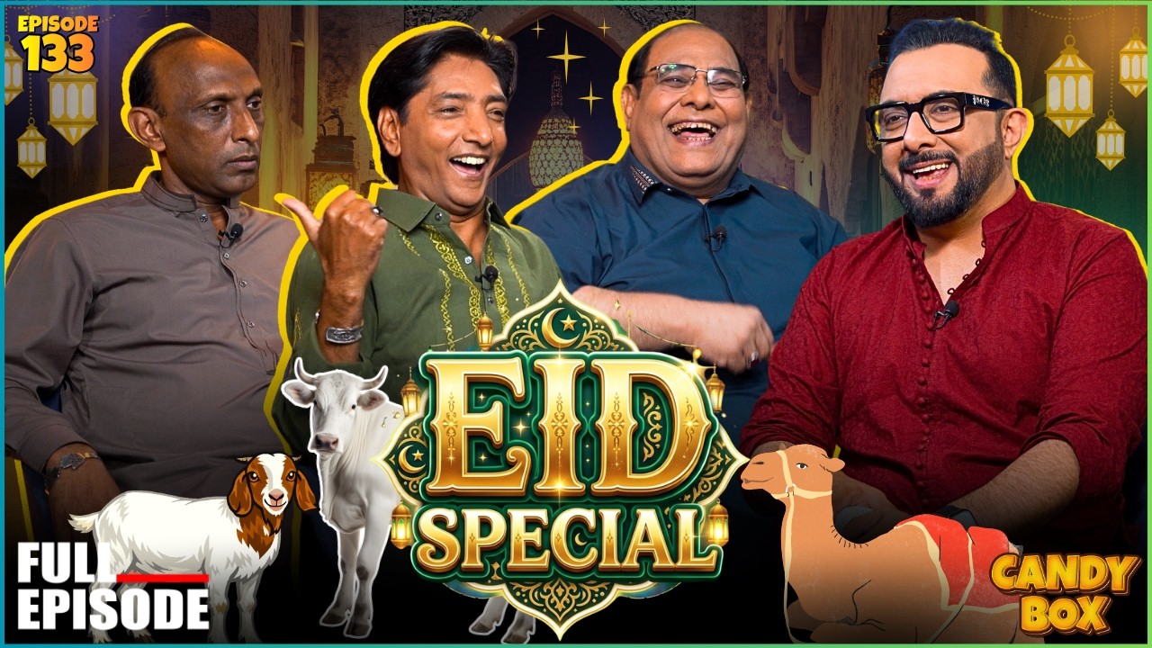 Candy Box Ep-133 | Eid Special ✨ | Haroon Rafique | Saleem Albela | Agha Majid | Goga Pasroori
