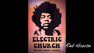 Electric Church - Red House (Jimi Hendrix cover)