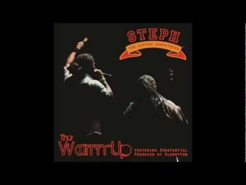 Steph, The Sapphic Songstress - The Warm-Up feat. Substantial (Audio)
