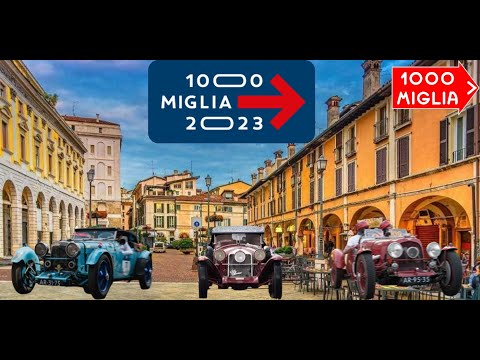 Mille Miglia 2023 - Tutte le auto e i partecipanti nel centro storico di Brescia