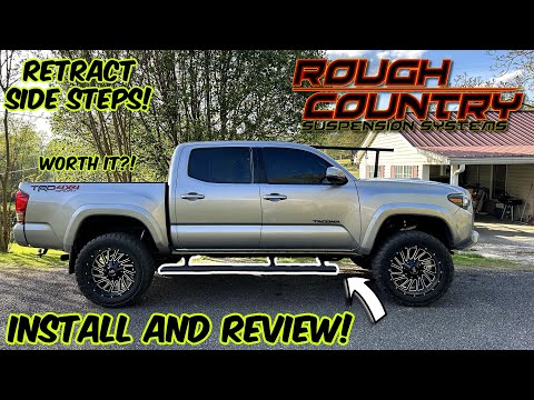 TACOMA ROUGH COUNTRY RETRACTABLE SIDE STEPS! INSTALL AND REVIEW!