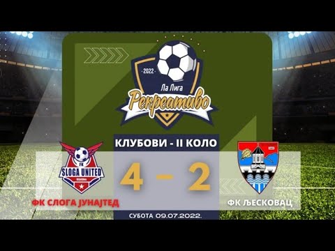 FK SLOGA UNITED - 4 : 2 -  FK LJESKOVAC