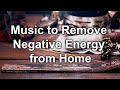 Music To Remove Negative Energy From Home 417 Hz Cleanse Negative Energy Tibetan Bowls Healing