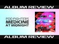Foo Fighters - 'Medicine At Midnight' | Album Review Foo Fighters - 'Medicine At Midnight' | Album Review