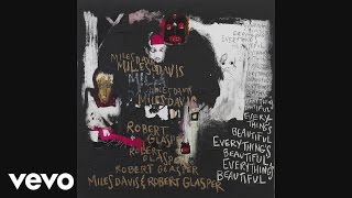 Miles Davis, Robert Glasper - Violets (Official Audio) ft. Phonte