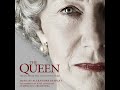 The Queen -  Hills of Scotland -  Alexandre Desplat