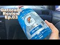 Gatorade Cool Blue Review Ep 03
