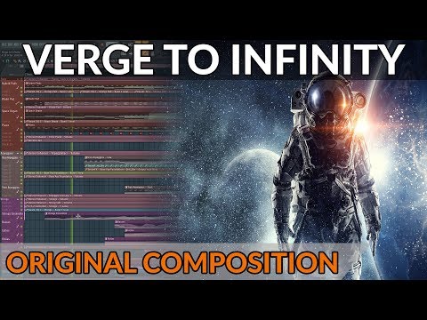 Epic Sci-Fi Orchestral Music - "Verge to Infinity" | FL Studio 20 Playthrough