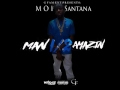 Mop Santana "Half Man Half Amazin" prod. Wareistrav1K