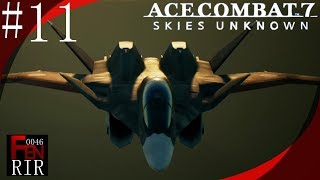 #11【エースコンバット7 スカイズ・アンノウン】FENRIRが実況する【ACE COMBAT 7 SKIES UNKNOWN】