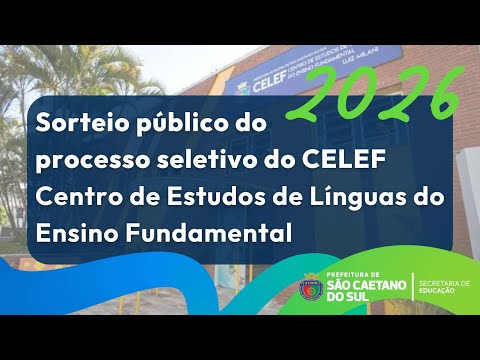 Sorteio Público do Processo Seletivo 2026 - CELEF