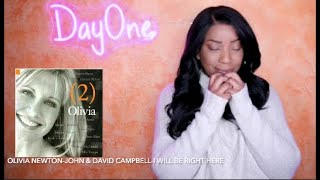 Olivia Newton-John &amp; David Campbell - I Will Be Right Here (2002) DayOne Reacts
