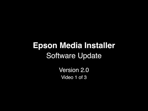 Epson Media Installer Version 2.0 | Video 1 of 3