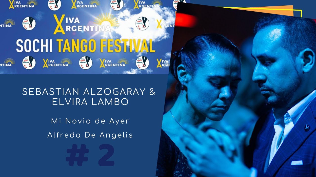 Sebastian Alzogaray & Elvira Lambo, 2-4, Viva Argentina Sochi Tango Festival 2021