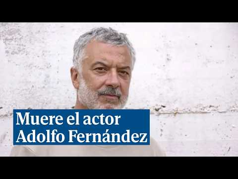 🔴MUERE ADOLFO FERNÁNDEZ, ACTOR DE ‘ÁGUILA ROJA’ Y ‘POLICÍAS’, A LOS 67 AÑOS