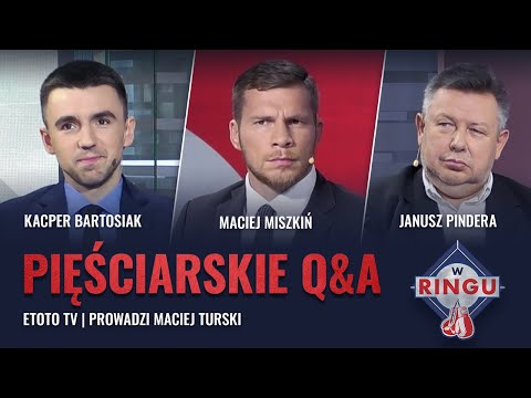 W Ringu: Q&A z Pinderą, Miszkiniem oraz Bartosiakiem. Głos należy do Was! | 🥊 ETOTO TV