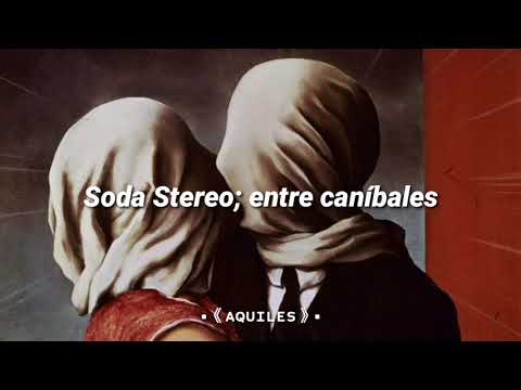 SODA STEREO; entre canibales (Unplugged) - Letra/Lyrics