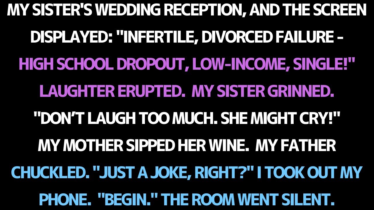 My sister's wedding reception, the screen revealed everything