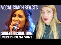 Vocal Coach Reacts: SHREYA GOSHAL ‘Mere Dholna Sun’ Live Performance Analysis!