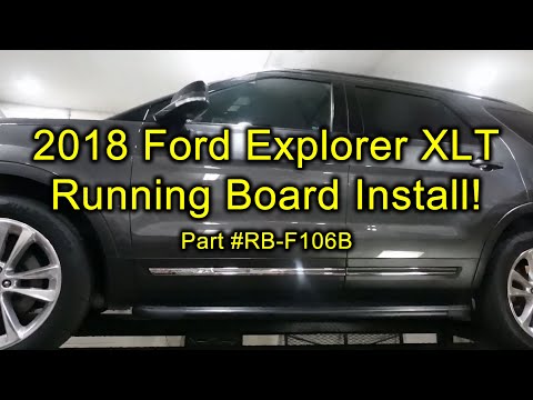 DIY: 2018 FORD EXPLORER XLT RUNNING BOARD INSTALL!