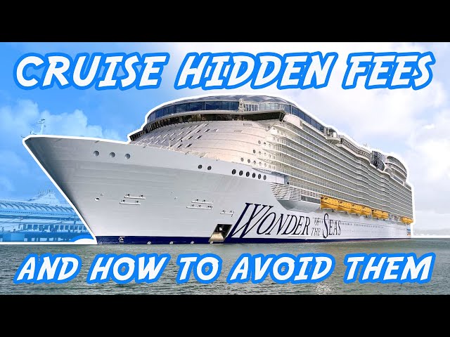 Watch Video Cruise Hidden Fees & How To Avoid Them