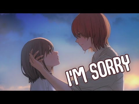 「Nightcore」→ I'm Sorry (Lyrics) by Asher Postman
