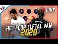 HET FLOP ELFTAL VAN HET JAAR 2020: Wie Bakte Er Niks Van?