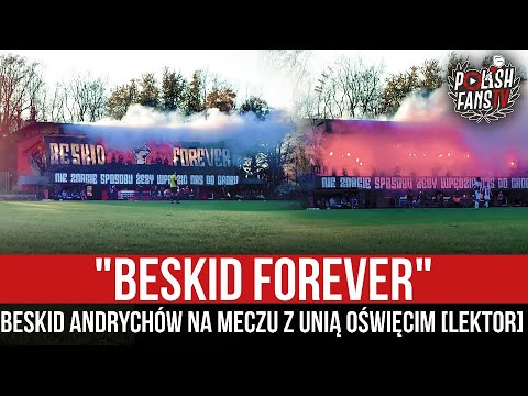 "BESKID FOREVER" - Beskid Andrychów na meczu z Unią Oświęcim [LEKTOR] (30.10.2021 r.)