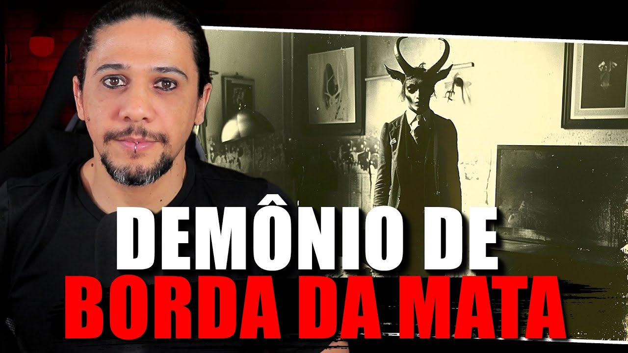 O DEMÔMIO DE BORDA DA MATA MG, história completa