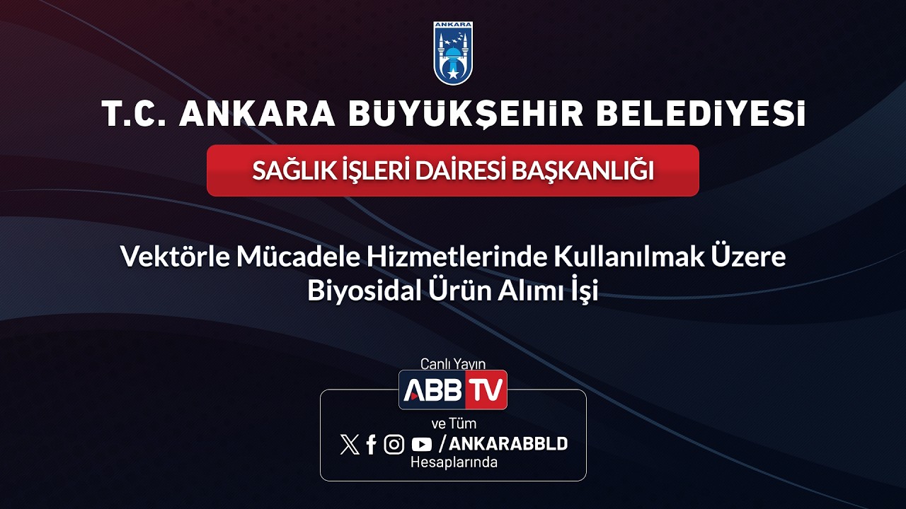SAĞLIK İŞLERİ DAİRESİ BAŞKANLIĞI -Vektörle Mücadele Hiz. Kullanılmak Üzere Biyosidal Ürün Alımı işi
