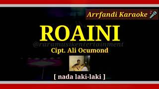 Download lagu Karaoke ROAINI (Nada Cowok) [ Lagu Ocu Kampar mp3 Download lagu Karaoke ROAINI (Nada Cowok) [ Lagu Ocu Kampar mp3