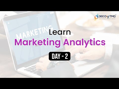 Marketing Analytics | 8 Hours Course | Day 1 | 360DigiTMG