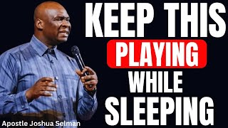 Download lagu PLAY THIS MIDNIGHT BATTLE PRAYER EVERY NIGHT AS YOU SLEEP | APOSTLE JOSHUA SELMAN mp3 Download lagu PLAY THIS MIDNIGHT BATTLE PRAYER EVERY NIGHT AS YOU SLEEP | APOSTLE JOSHUA SELMAN mp3