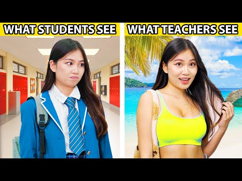 What Students See vs What Teachers See!
