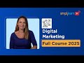 Digital Marketing Full Course Digital Marketing Tutorial Digital Marketing Course Simplilearn